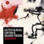 Gatto Ciliegia contro il grande freddo - Disconoir (CD + Bonus track)